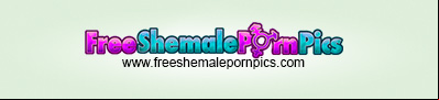Free Shemale Porn Pics
